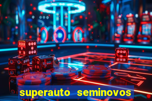 superauto seminovos porto alegre